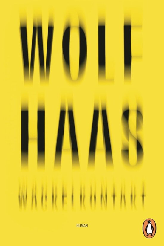Livre "Wackelkontakt" de Wolf Haas sur fond jaune vif avec texte noir flou.