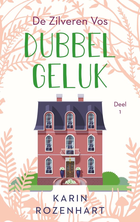 De Zilveren Vos 1 - Dubbel geluk - cover