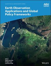 Geophysical Monograph Series 274 - Earth Observation Applications and Global Policy Frameworks