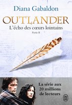 Outlander Tome 7, partie 2 - Outlander (Tome 7, Partie II) - L'écho des cœurs lointains / Les fils de la liberté