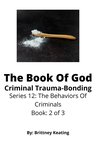 The Behaviors Of Criminals 2 - The Book Of God