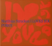 Matthias Strucken Project - I Loves You Porgy (CD)