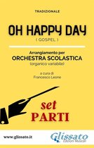Oh Happy Day - Orchestra Scolastica (set parti)