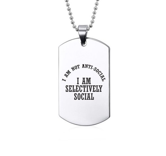 Ketting RVS - I Am Selectively Social