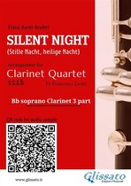 Silent Night - Clarinet Quartet 3 - Clarinet 3 part "Silent Night" for Clarinet Quartet