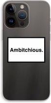 Case Company® - Hoesje geschikt voor iPhone 14 Pro Max hoesje - Ambitchious - Soft Cover Telefoonhoesje - Bescherming aan alle Kanten en Schermrand