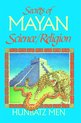 Secrets of Mayan Science/Religion