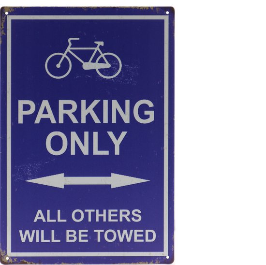 Wandbord – Parking Only - Fiets - Parkeren - Retro - Wanddecoratie – Reclame bord – Restaurant – Kroeg - Bar – Cafe - Horeca – Metal Sign – 20x30cm