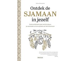 Ontdek de sjamaan in jezelf