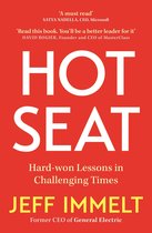 Hot Seat, Book by Jeff Immelt, Amy Wallace, Official Publisher Page