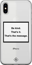Casimoda® hoesje - Geschikt voor iPhone Xs - Be Kind - Siliconen/TPU telefoonhoesje - Backcover - Transparant - Wit