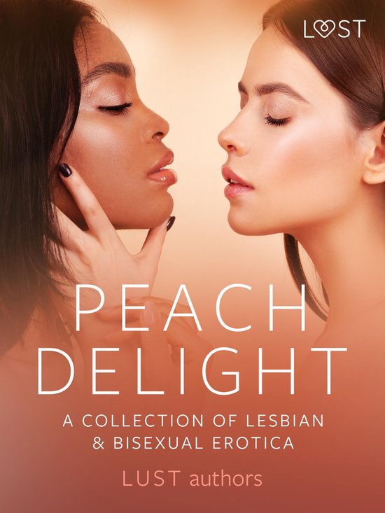 Peach Delight A Collection Of Lesbian And Bisexual Erotica Ebook B J Hermansson 9827