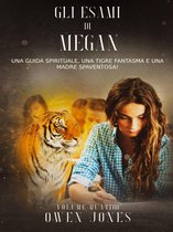 La Serie di Megan 4 - Gli Esami di Megan