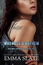Blue Angels Motorcycle Club 3 - Madness & Mayhem