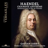 Gaétan Jarry, Choeur & Orchestre Marguerite Louise - Handel: Chandos Anthems (CD)