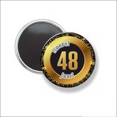 Button Met Magneet 58 MM - Hoera 48 Jaar - NIET VOOR KLEDING