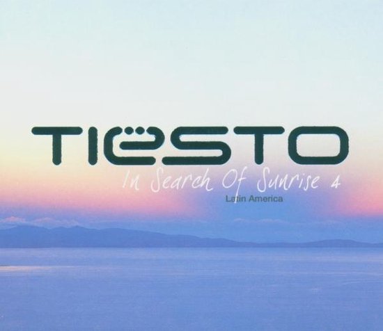 In Search Of Sunrise 4 - Tiësto