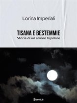 Tisana e bestemmie