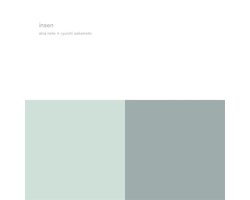 Alva Noto + Ryuichi Sakamoto - Insen