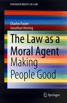 SpringerBriefs in Law - The Law as a Moral Agent