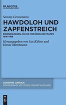 Conditio Judaica- Hawdoloh Und Zapfenstreich