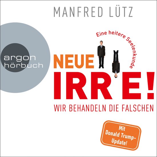 Neue Irre - Wir behandeln die Falschen (Ungekürzte Autorenl ... - cover