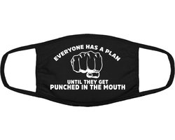 Everyone has a plan until they get punched in the face mondkapje | boksen | vechtsporten | kickboksen | grappig | gezichtsmasker | bescherming | bedrukt | logo | Zwart mondmasker van katoen, uitwasbaar & herbruikbaar. Geschikt voor OV