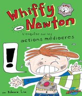 Whiffy Newton dans L'enquête sur les actions médiocres