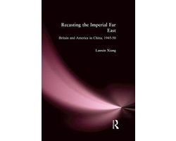 Recasting the Imperial Far East