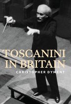 Toscanini in Britain