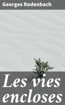 Les vies encloses