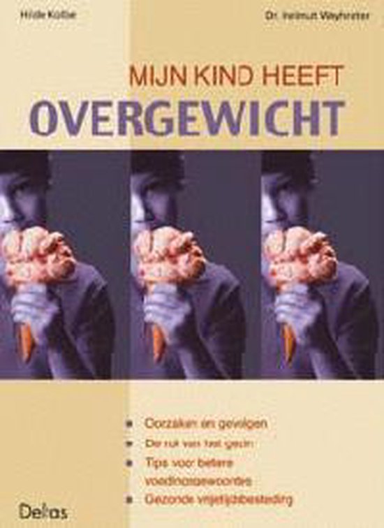 Cover van het boek 'Mijn kind heeft overgewicht'