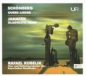 Schonberg: Gurre-Lieder. Janacek: Glagolitic Mass