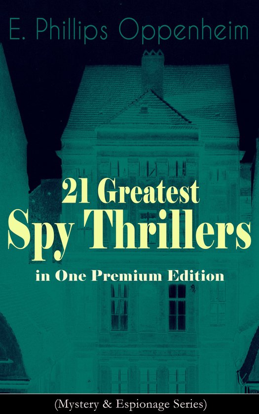 21 Greatest Spy Thrillers in One Premium Edition (Mystery &  ... - cover