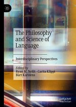 The Philosophy and Science of Language