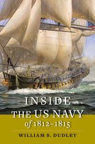 Johns Hopkins Books on the War of 1812 - Inside the US Navy of 1812–1815