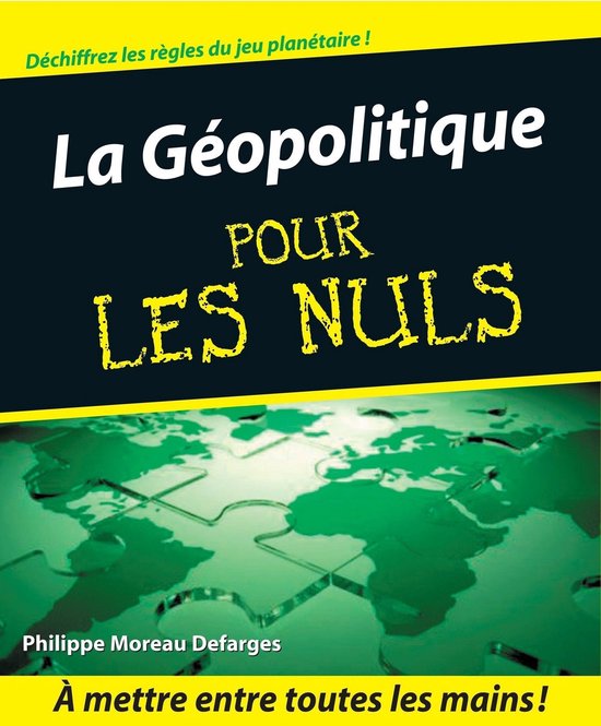 Pour les nuls - La géopolitique pour les nuls