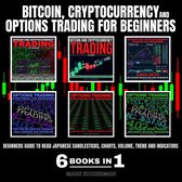 BITCOIN, CRYPTOCURRENCY AND OPTIONS TRADING FOR BEGINNERS