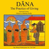 Dāna: The Practice of Giving