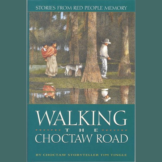 Walking the Choctaw Road - cover