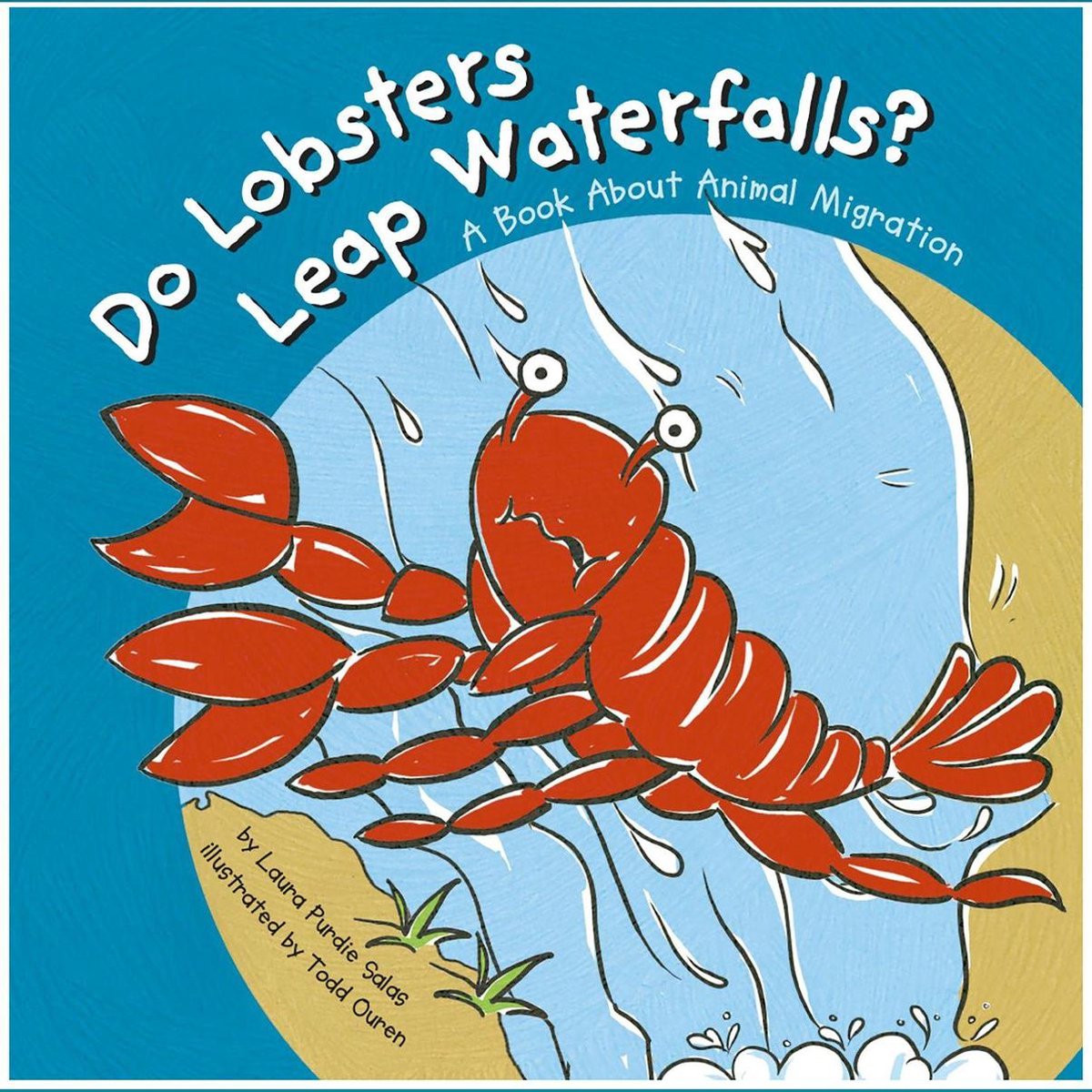 Do Lobsters Leap Waterfalls? - Laura Purdie Salas