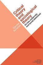 Critical Theory and Contemporary Society- Critical Theory and Sociological Theory