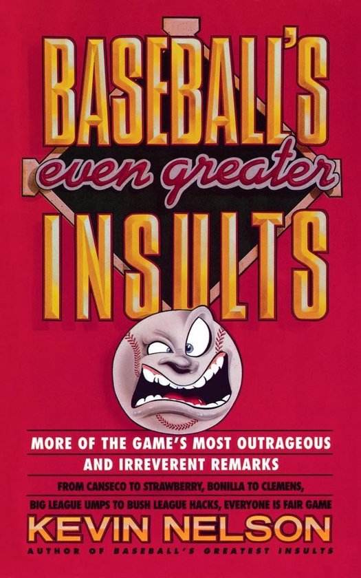 Baseball's Even Greater Insults: - cover