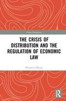 The Crisis of Distribution and the Regulation of Economic Law