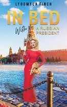 In Bed with a Russian President