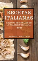 Recetas Italianas 2021 (Italian Cookbook 2021 Spanish Edition)
