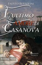 ANUNNAKI - Narrativa 167 - L’ultimo amore di Casanova
