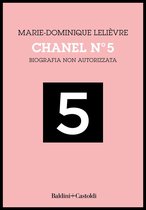 Chanel N°5. Biografia non autorizzata