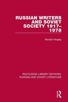 Routledge Library Editions: Russian and Soviet Literature - Russian Writers and Soviet Society 1917–1978