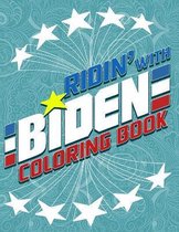 Ridin' With Biden Coloring Book